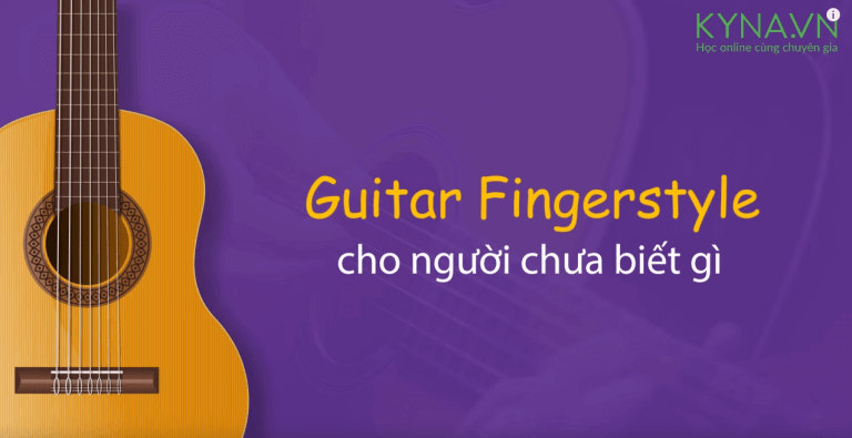 Khóa học Guitar fingerstyle cơ bản